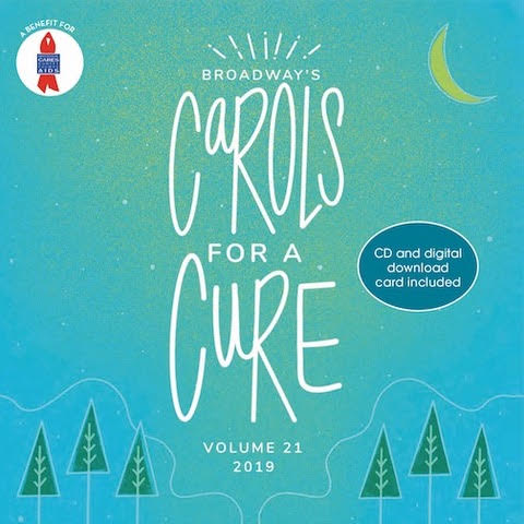 Broadway Carols for a Cure Vol. 21: Album Review